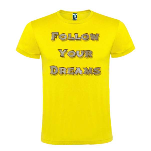 Tricou de bărbat din bumbac imprimat cu un mesajul: Follow Your Dream! Tricou bărbat - Follow Your Dream