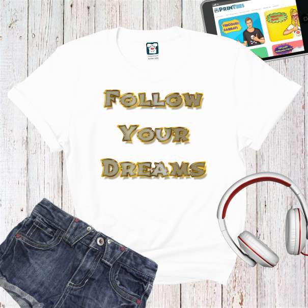 Tricou de damă din bumbac imprimat cu un mesajul Follow Your Dream! Tricou damă - Follow Your Dream