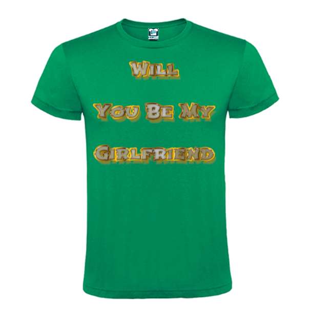 Tricou bărbat - Will You Be My Girl Friend