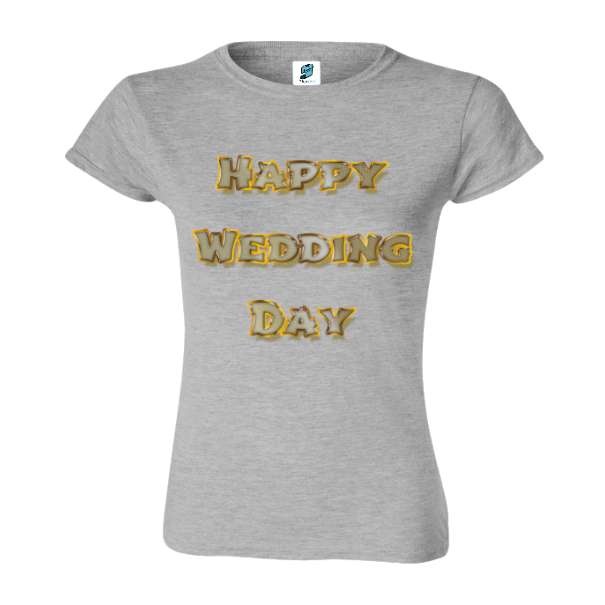 Tricou damă - Happy Wedding Day