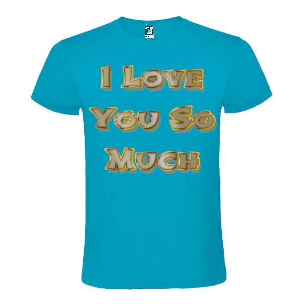 Tricou bărbat - Love You So Much
