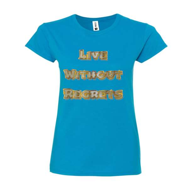 Tricou damă - Live Without Regrets