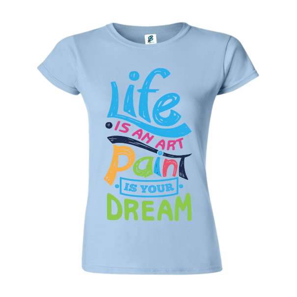 Tricou damă - Art paint life