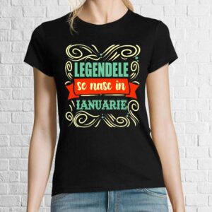 Tricou damă - Legende din ianuarie