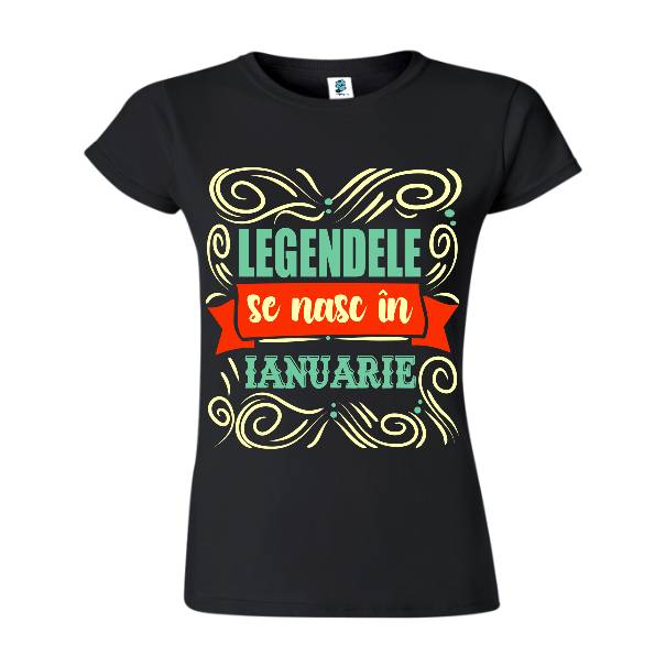 Tricou damă - Legende din ianuarie