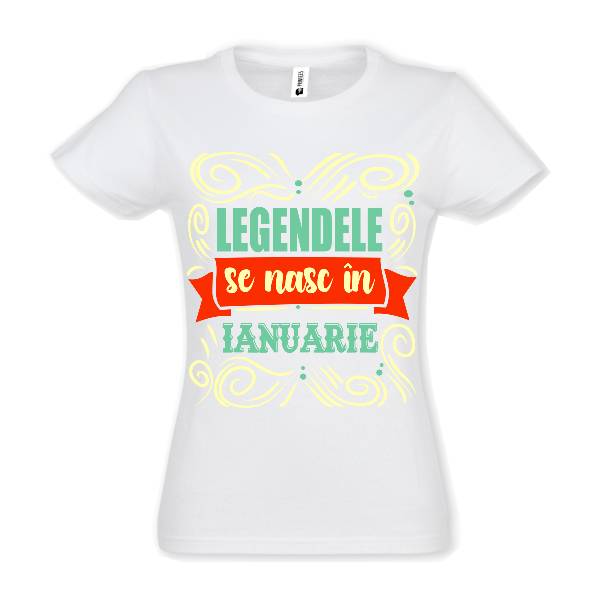 Tricou damă - Legende din ianuarie