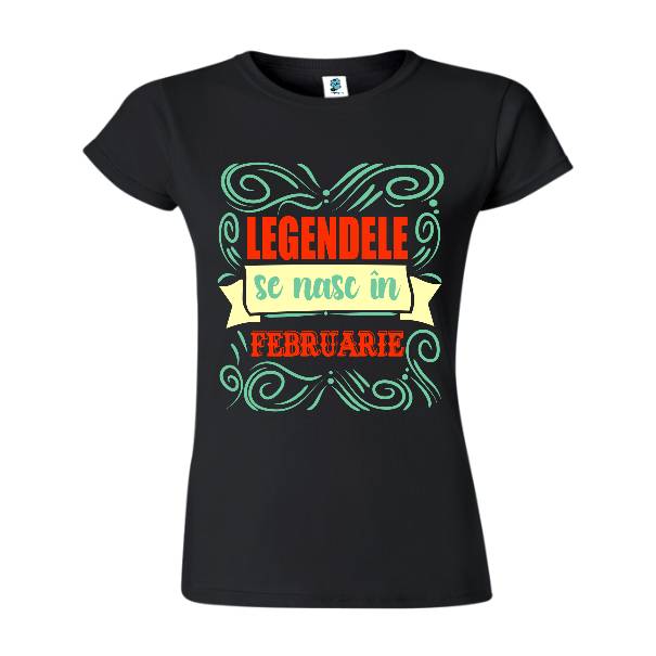 Tricou damă - Legendele din februarie