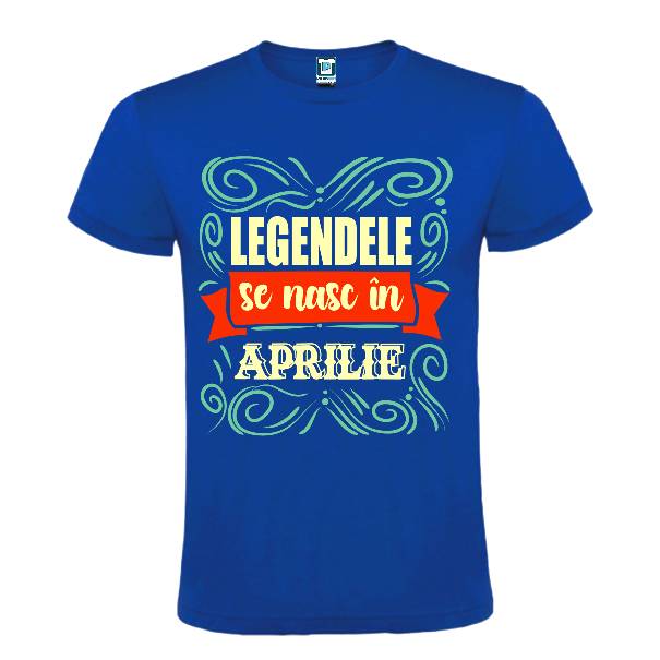 Tricou bărbat - Legendele din aprilie