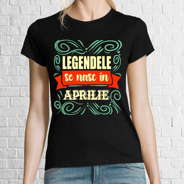Tricou de damă din bumbac imprimat cu mesajul: Legendele se nasc în aprilie poate fi un cadou excelent pentru cineva născut în această lună. Tricou damă - Legendele din aprilie