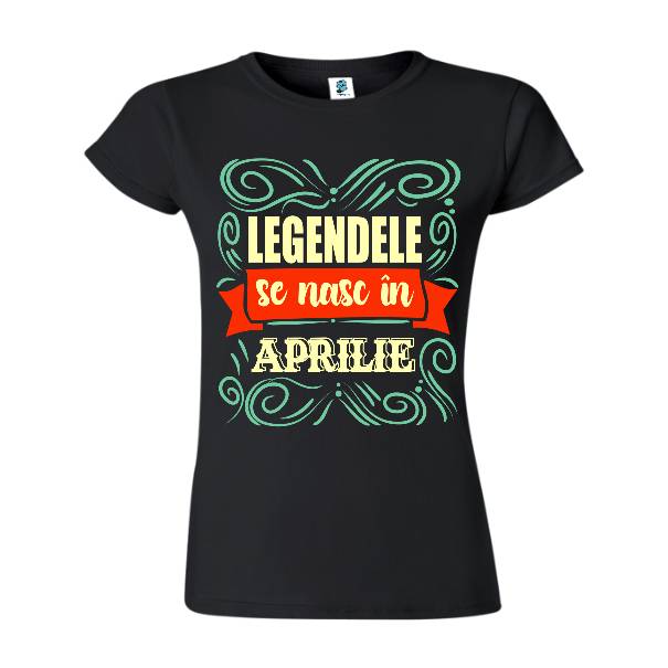 Tricou de damă din bumbac imprimat cu mesajul: Legendele se nasc în aprilie poate fi un cadou excelent pentru cineva născut în această lună. Tricou damă - Legendele din aprilie