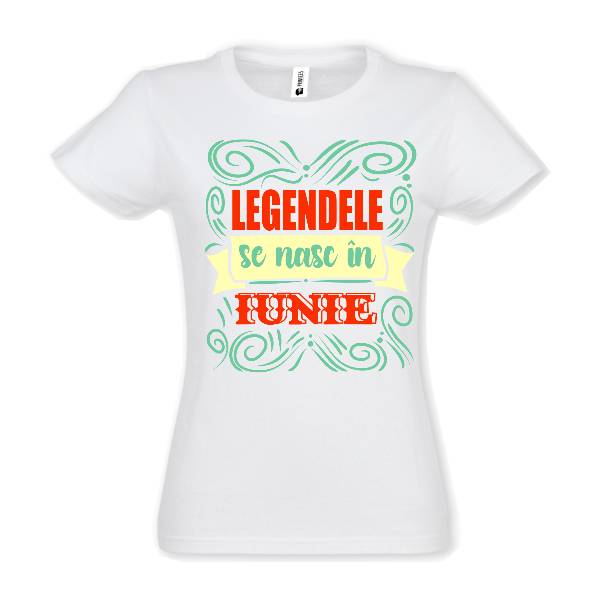 Tricou damă - Legendele din iunie