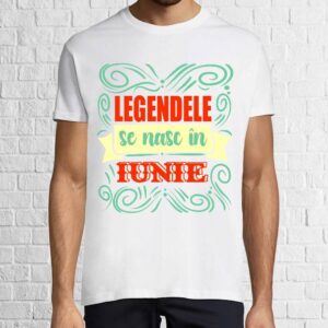Tricou bărbat - Legendele din iunie