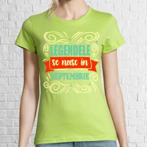 Tricou damă - Legendele din septembrie