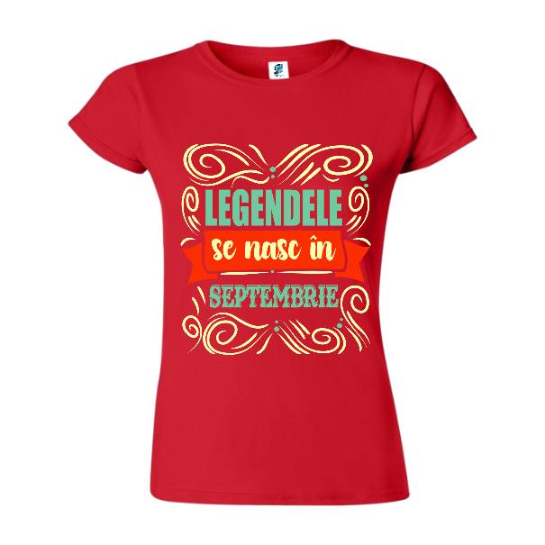 Tricou damă - Legendele din septembrie