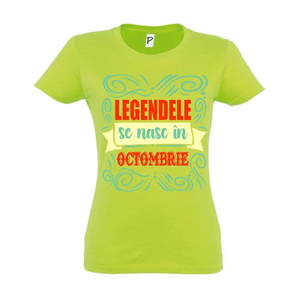 Tricou damă - Legendele din octombrie