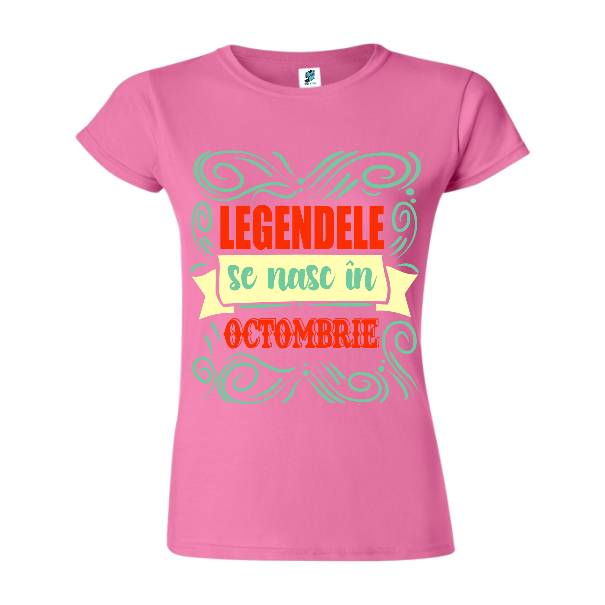 Tricou damă - Legendele din octombrie