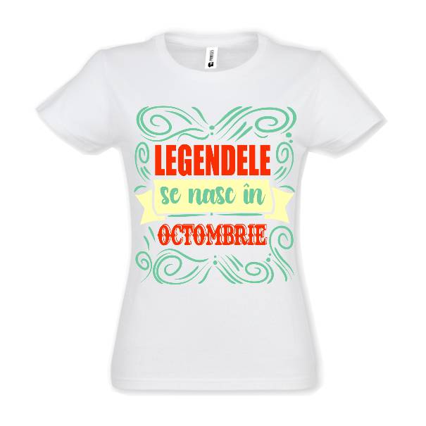 Tricou damă - Legendele din octombrie