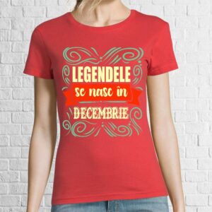 Tricou damă - Legendele din decembrie