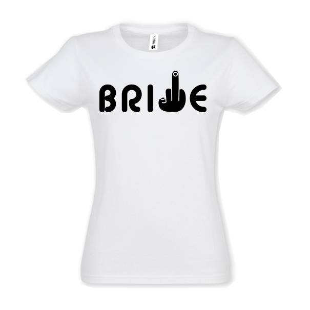 Tricou damă - Middle Finger Bride