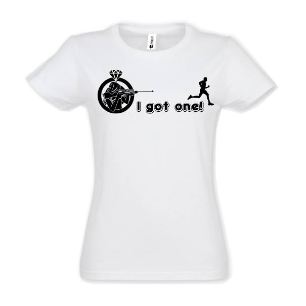 Căsătoria e o vânătoare cu trofeu de aceea, vânătoreasa trebuie să se mândrească cu el putând un tricou de damă I got one! Tricou damă - I got one