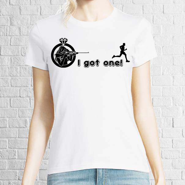 Căsătoria e o vânătoare cu trofeu de aceea, vânătoreasa trebuie să se mândrească cu el putând un tricou de damă I got one! Tricou damă - I got one