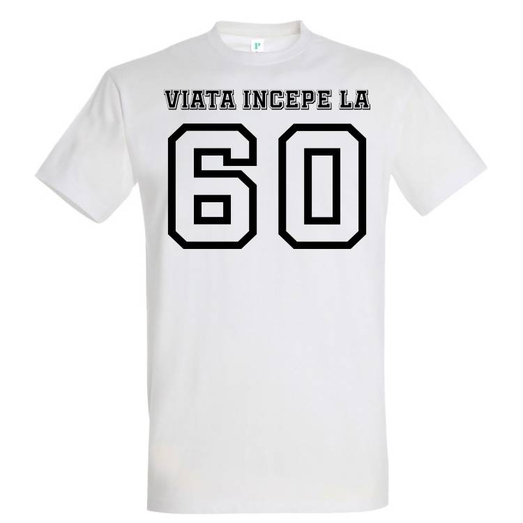 Tricou bărbat - Viața începe la 60