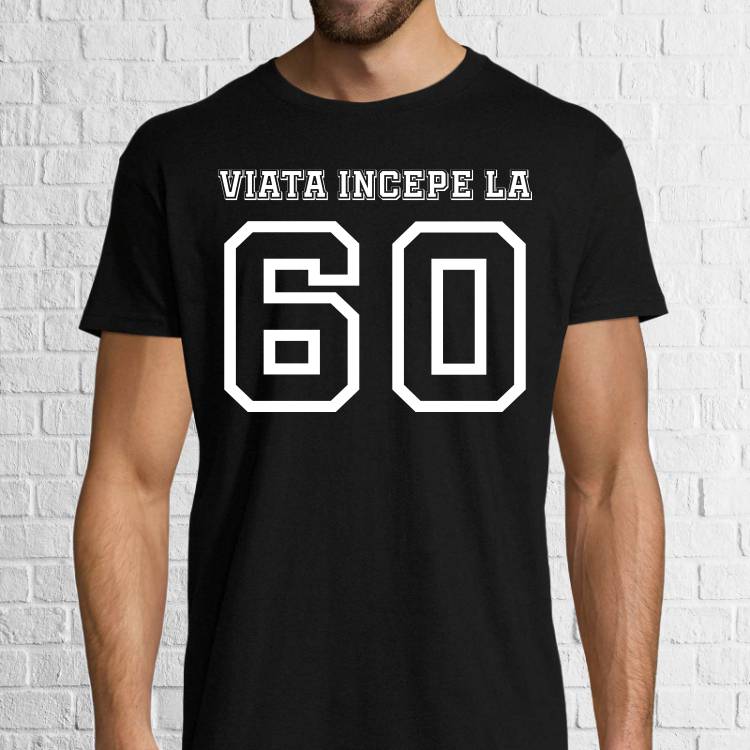Tricou bărbat - Viața începe la 60
