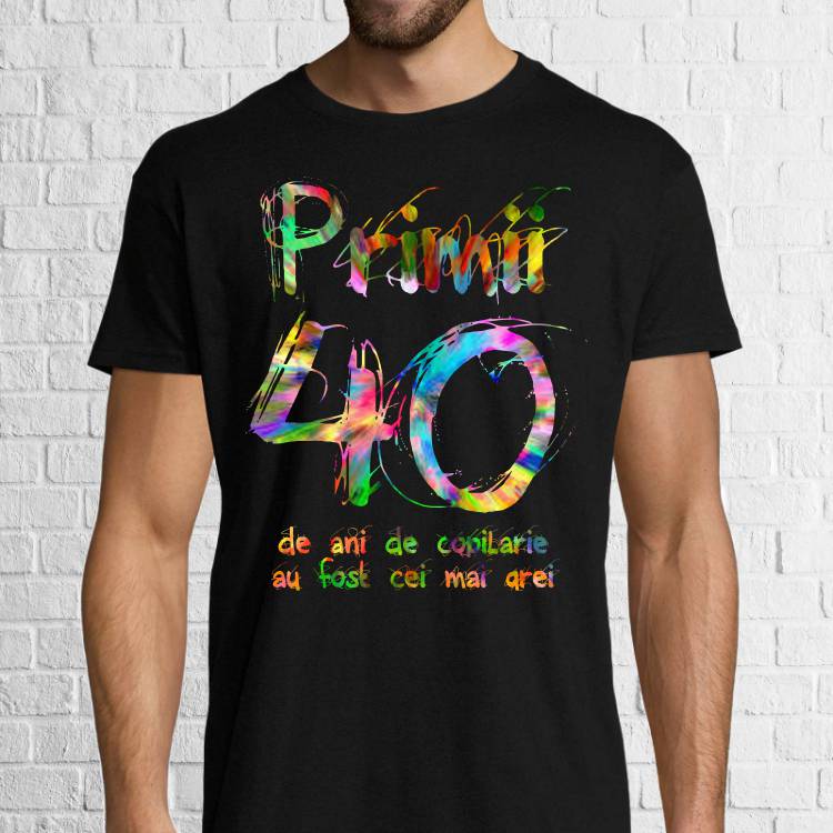 Tricou bărbat - Primii 40 de ani