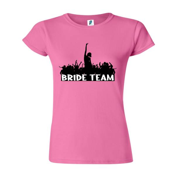 Tricou damă - Bride Team