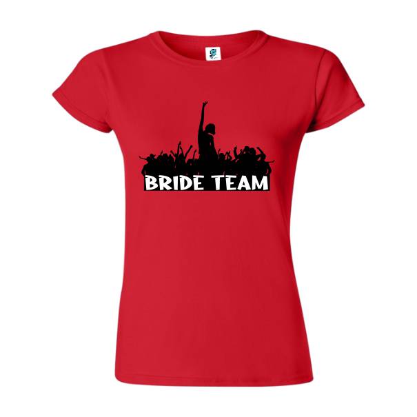 Tricou damă - Bride Team
