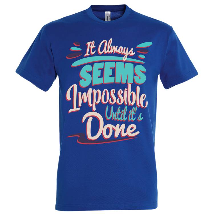 Tricou bărbat - Seems Impossible