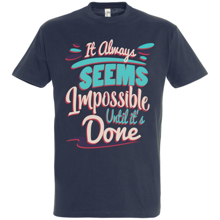 Tricou bărbat - Seems Impossible