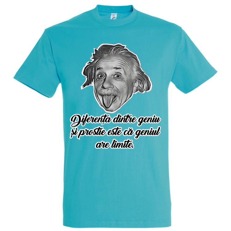 Tricou din bumbac pentru bărbat imprimat cu un citat de Albert Einstein: Diferența dintre geniu și prostie este că geniul are limite. Tricou bărbat - Einstein - Prostie
