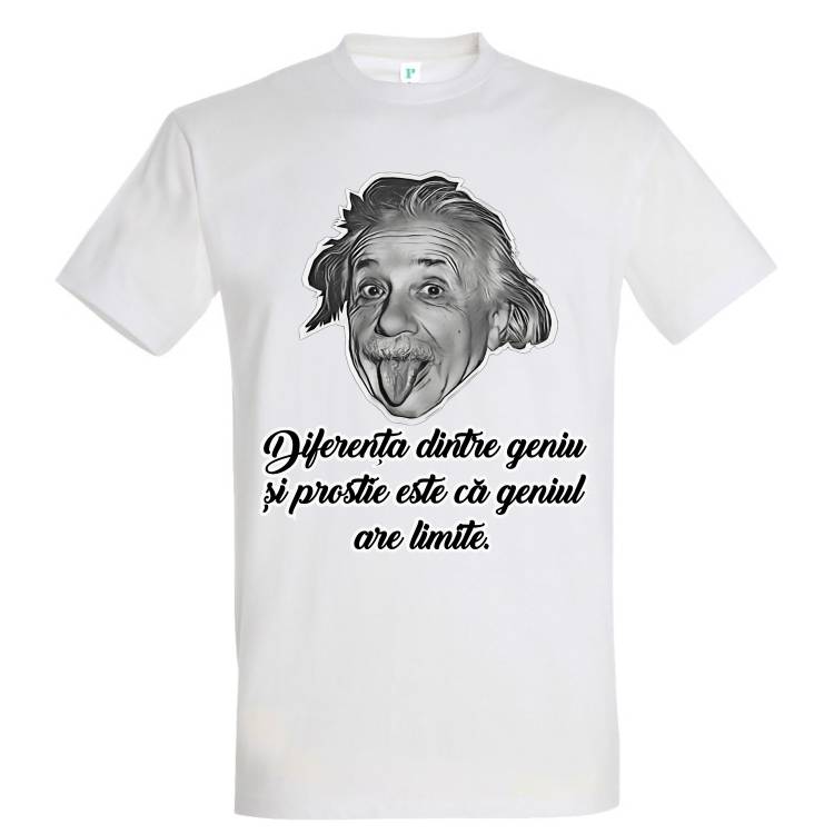 Tricou din bumbac pentru bărbat imprimat cu un citat de Albert Einstein: Diferența dintre geniu și prostie este că geniul are limite. Tricou bărbat - Einstein - Prostie