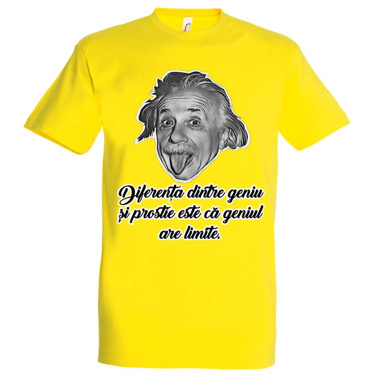 Tricou din bumbac pentru bărbat imprimat cu un citat de Albert Einstein: Diferența dintre geniu și prostie este că geniul are limite. Tricou bărbat - Einstein - Prostie