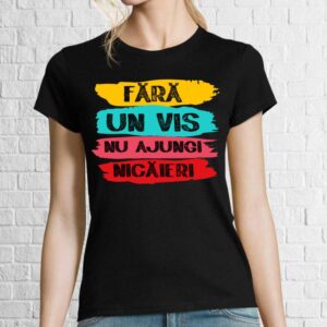 Tricou damă - Fără un vis