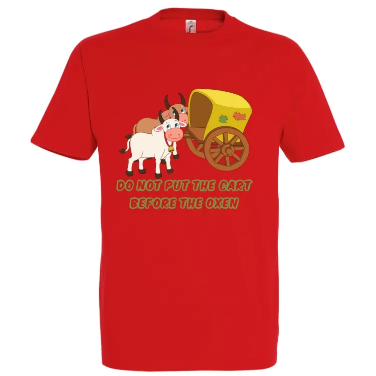 Tricou bărbat - Cart Before Oxen pentru că proverbele românești sună funny și în engleză, chiar dacă englezii nu înțeleg sensul. Tricou bărbat - Nu pune carul înaintea boilor Tricou bărbat - Cart Before Oxen