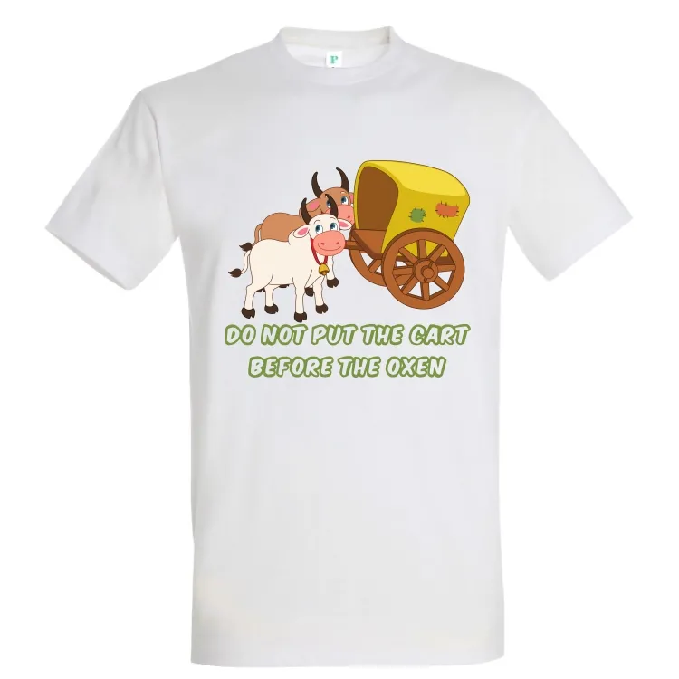 Tricou bărbat - Cart Before Oxen pentru că proverbele românești sună funny și în engleză, chiar dacă englezii nu înțeleg sensul. Tricou bărbat - Nu pune carul înaintea boilor Tricou bărbat - Cart Before Oxen