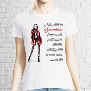 Tricou damă - Modestă în Decembrie