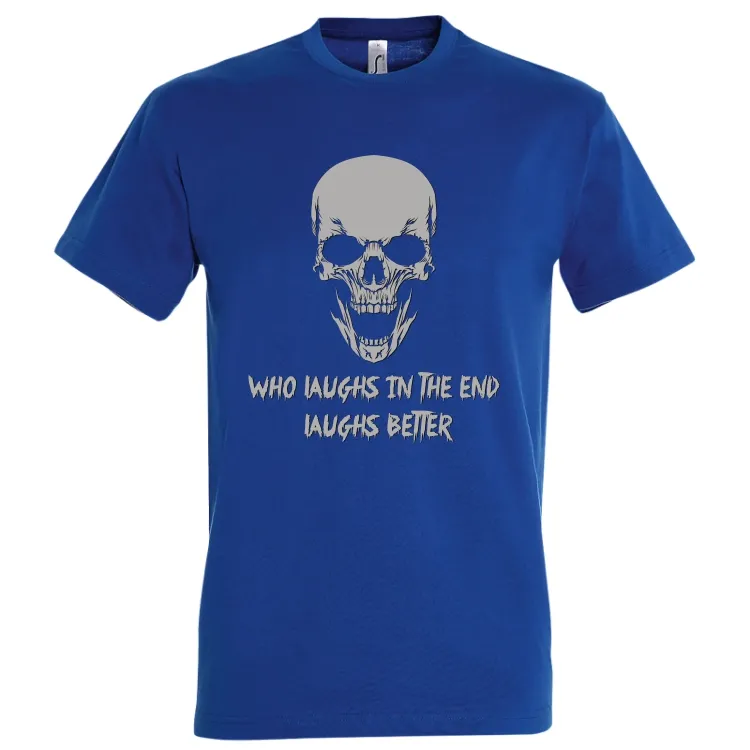 Tricou bărbat - Laughs Better