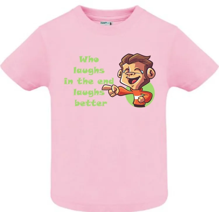 Tricou copii - Cine râde la urmă, pentru că proverbele românești sună funny și în engleză, chiar dacă englezii nu înțeleg sensul. Tricou copii - Cine râde la urmă