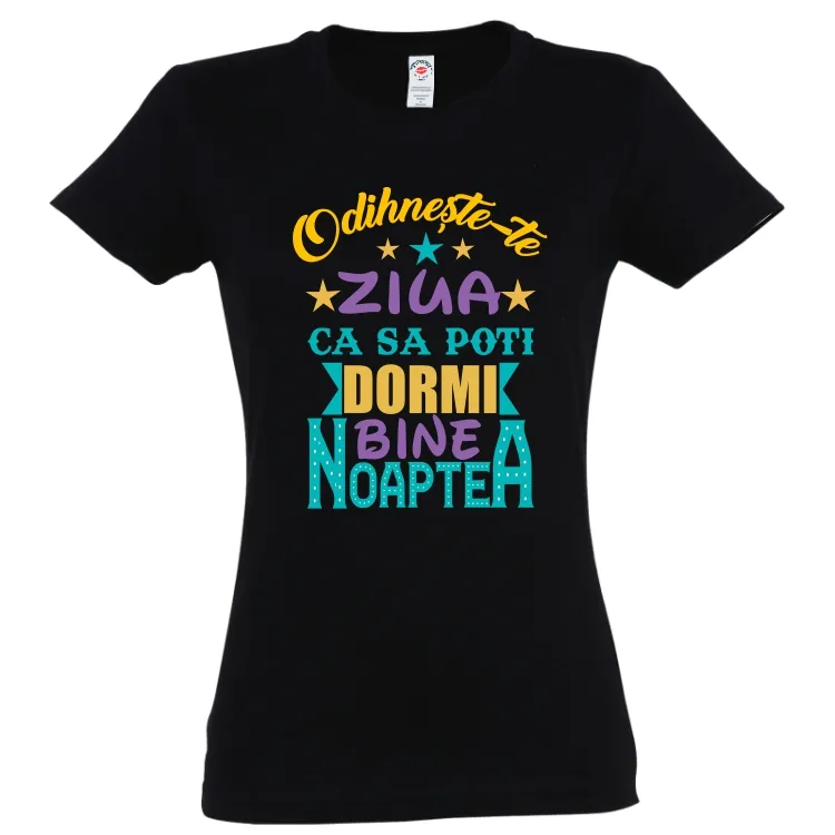 Tricou damă - Odihnește-te
