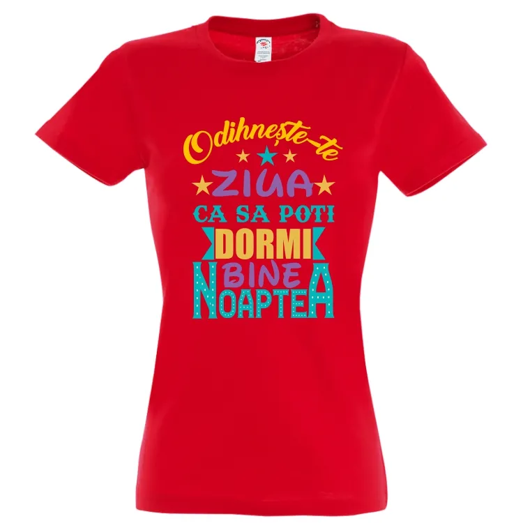 Tricou damă - Odihnește-te