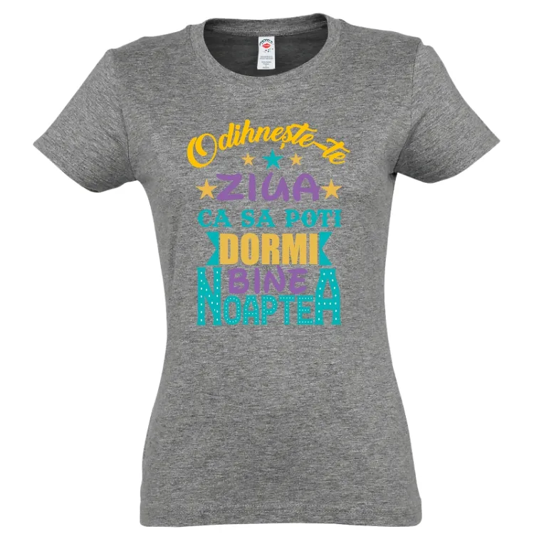 Tricou damă - Odihnește-te