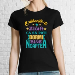 Tricou damă - Odihnește-te