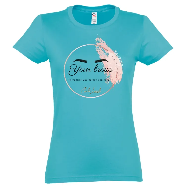 Tricou damă - Your Brows