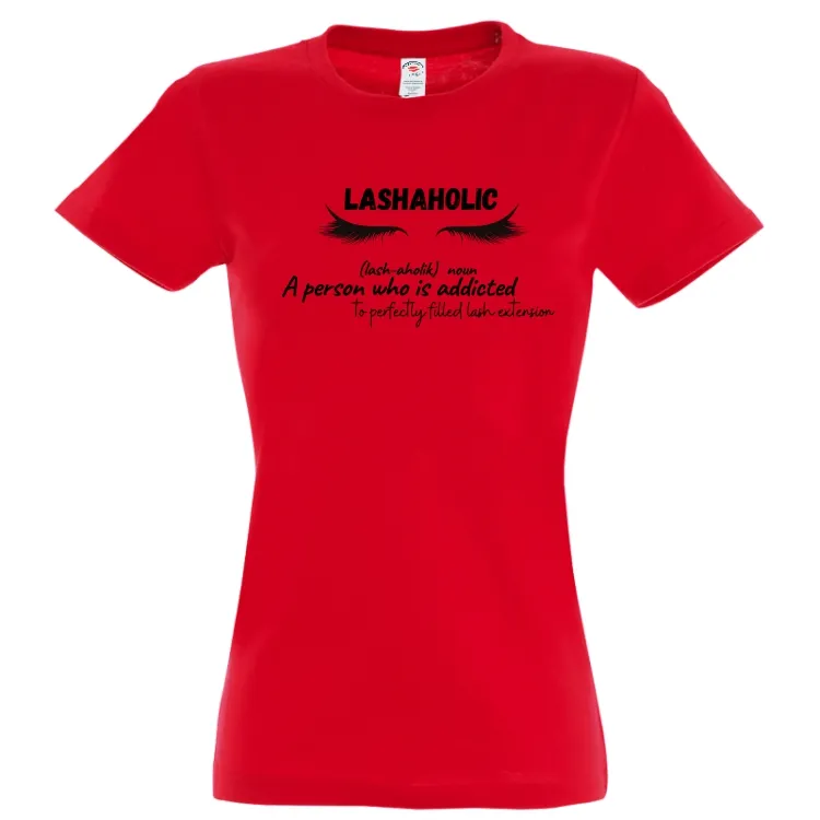 Tricou damă - Lashaholic