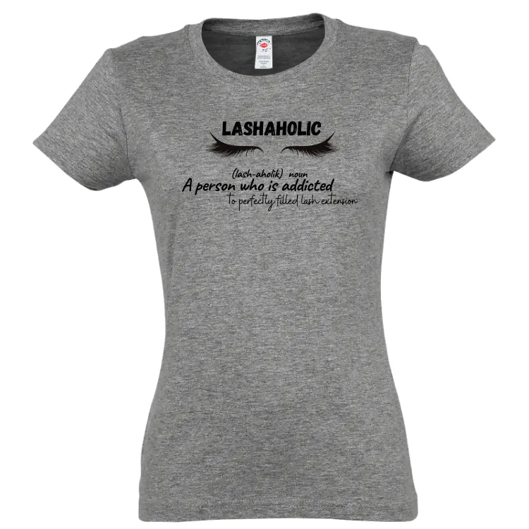 Tricou damă - Lashaholic