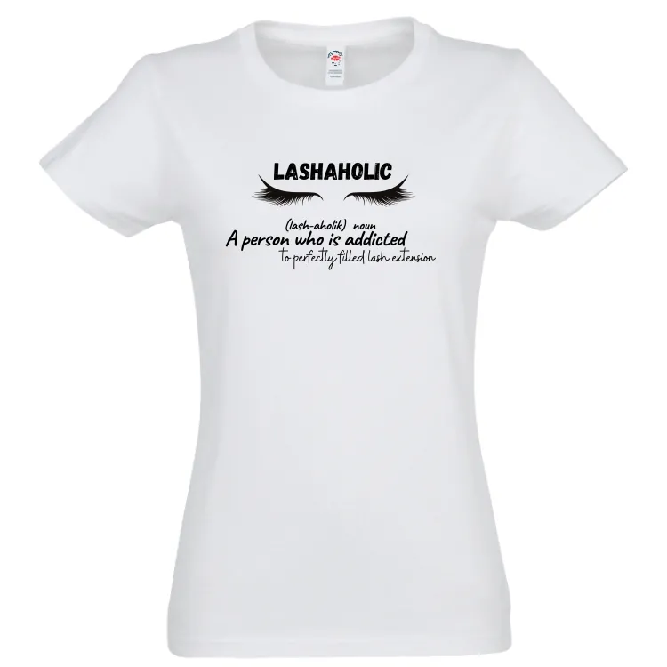Tricou damă - Lashaholic