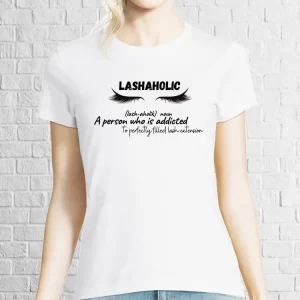 Tricou damă - Lashaholic
